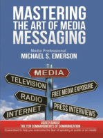 Mastering the Art of Media Messaging