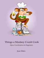 Things a Monkey Could Cook