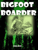 Bigfoot Boarder