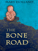 The Bone Road