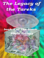 The Legacy of the Tareks; book 2 of The Black Blade Trilogy