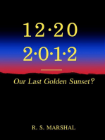 12-20-2012; Our Last Golden Sunset?