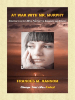 At War With Mr. Murphy: Strategies for the RIFed, Pink-slipped, Downsized and Nervous