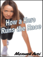 How a Hero Runs the Race