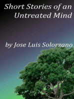 Short Stories of an Untreated Mind