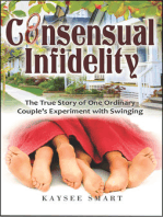 Consensual Infidelity: The True Story of One Ordinary Couple's Experiment with Swinging