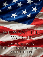 We Want The World: Jim Morrison, The Living Theatre and the FBI