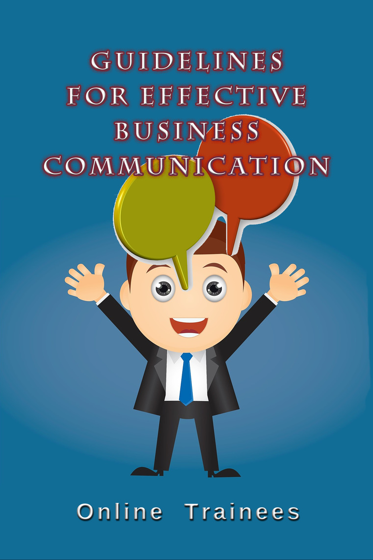 Guidelines For Effective Business Communication By Online Trainees