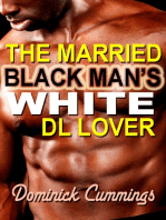 The Married Black Man's White DL Lover