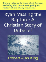 Ryan Missing the Rapture