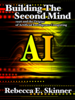 Building the Second Mind: 1956 and the Origins of Artificial Intelligence Computing