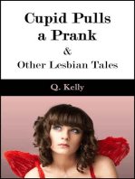 Cupid Pulls a Prank and Other Lesbian Tales