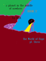 A Planet in the Middle of Nowhere Book 3