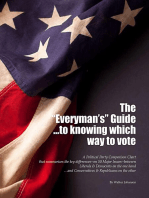 The Everyman's Guide to knowing which way to vote