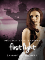 Project Five Fifteen: First Light