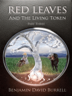 Red Leaves and the Living Token: Book 1 - Part 3