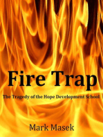 Fire Trap: The Tragedy of the Hope Development School