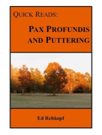 Quick Reads: Pax Profundis and Puttering