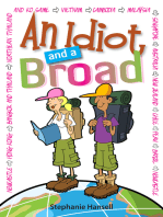 An Idiot and a Broad