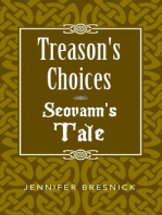Treason's Choices