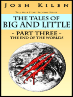 The Tales of Big and Little