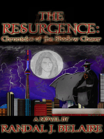 The Resurgence: Chronicles of the Shadow Chaser