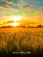 I am a Harvester of Light