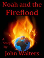 Noah and the Fireflood