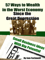 57 Ways to Wealth in the Worst Economy Since the Great Depression