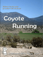 A Reluctant White Knight: Volume 2: Coyote Running