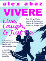 Vivere: Live, Laugh, & Just Be