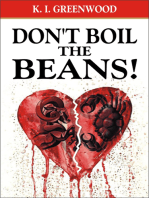 Don’t Boil the Beans!