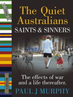 The Quiet Australians Saints and Sinners
