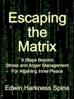 Escaping the Matrix
