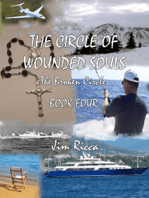 The Circle of Wounded Souls, The Broken Circle: The Circle of Wounded Souls, #4