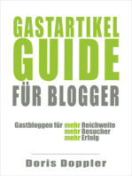 Gastartikel-Guide für Blogger. Gastbloggen für mehr Reichweite, mehr Besucher, mehr Erfolg