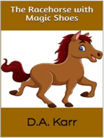 The Racehorse with Magic Shoes