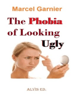 The Phobia of Looking Ugly