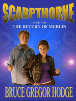 Scarpthorne Book One: The Return Of Merlin