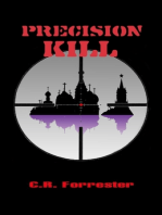 Precision Kill