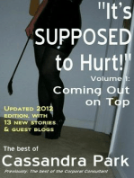 It's Supposed to Hurt! Volume I: Coming Out on Top