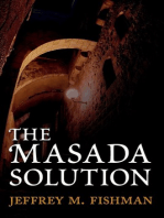 The Masada Solution