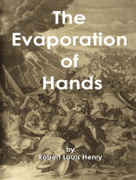 The Evaporation of Hands