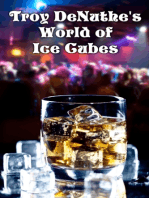 Troy DeNuthe's World of Ice Cubes