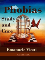 Phobias: Study and Cure