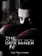 The Oldest Son of a Miner