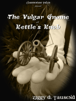 The Vulgar Gnome of Kettle's Knob