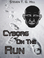 Cyborg on the Run