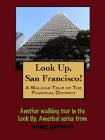 Look Up, San Francisco! A Walking Tour of the Financial District