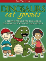 Dinosaurs Eat Sprouts, a stress-busting guide to making fun, healthy food your kids will eat